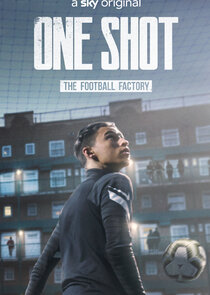 One Shot: The Football Factory