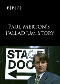 Paul Merton's Palladium Story