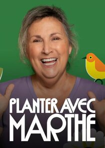 Planter avec Marthe