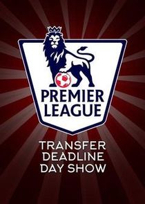 Premier League Transfer Deadline Day Show