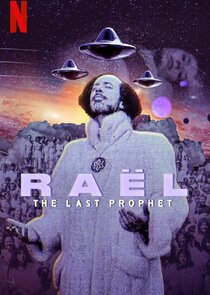 Raël: The Last Prophet