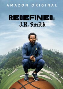 Redefined: J.R. Smith