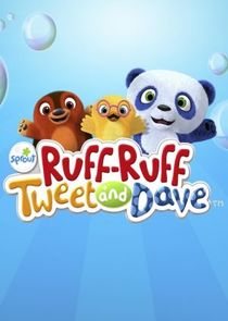 Ruff-Ruff, Tweet & Dave