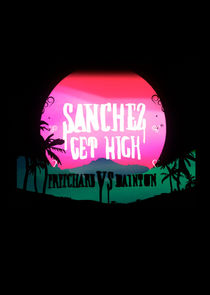 Sanchez Get High: Pritchard VS Dainton