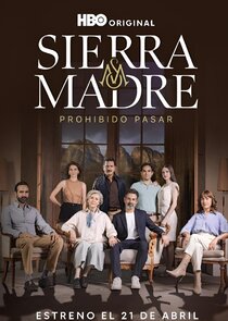 Sierra Madre: Prohibido Pasar