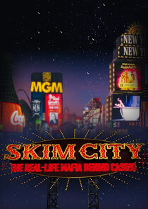 Skim City: The Real-Life Mafia Behind Casino