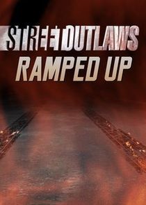 Street Outlaws: Ramped Up