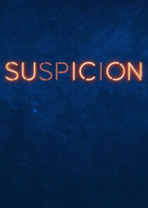 Suspicion