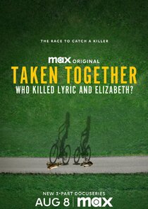 Taken Together: Who Killed Lyric and Elizabeth?