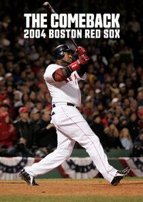 The Comeback: 2004 Boston Red Sox