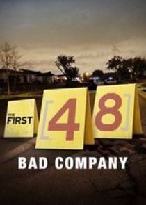 The First 48: Bad Company