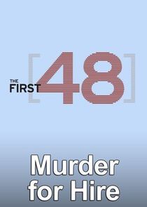 The First 48: Murder for Hire