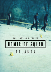 The First 48 Presents: Homicide Squad Atlanta