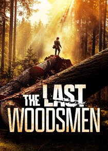 The Last Woodsmen