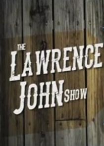 The Lawrence John Show