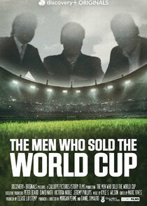 The Men Who Sold the World Cup