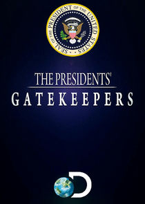 The Presidents' Gatekeepers