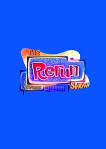 The Rerun Show