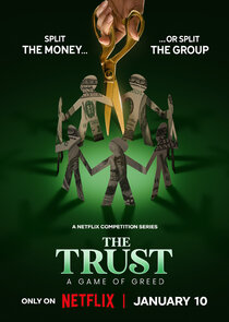 The Trust: A Game of Greed