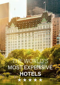 The World's Most Expensive Hotels