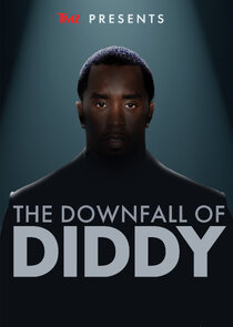 TMZ Presents: The Downfall of Diddy