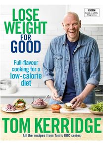 Tom Kerridge's Lose Weight for Good