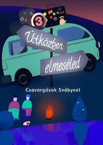 Útközben elmeséled - Csavargások Svábyval