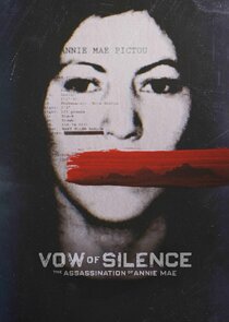 Vow of Silence: The Assassination of Annie Mae