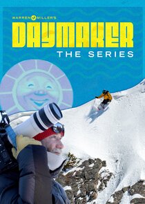 Warren Miller's Daymaker: The Series