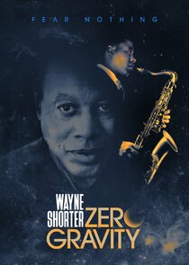 Wayne Shorter: Zero Gravity