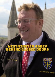 Westminster Abbey: Behind Closed Doors