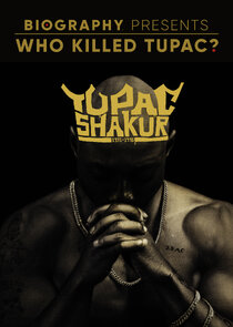 Who Killed Tupac?