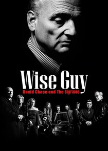 WISE GUY David Chase and The Sopranos