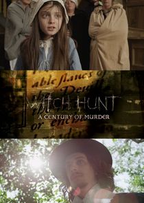 Witch Hunt: A Century of Murder